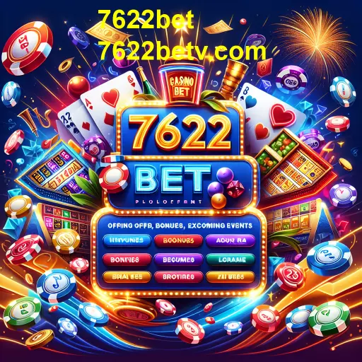 Descubra as Promoções Especiais do 7622bet